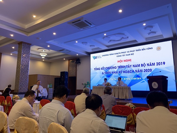Hội thảo tổng kết chương trình Tây Nam Bộ tình hình thực hiện nhiệm vụ năm 2018 và triển khai kế hoạch năm 2019