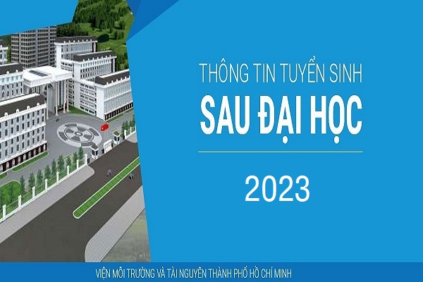 LỊCH THI TUYỂN SINH SAU ĐẠI HỌC ĐỢT 2 - NĂM 2023